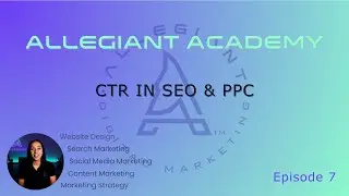 What Are CTR Changes in SEO and PPC? | Allegiant Academy