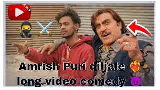 #Amrish Puri diljale long video comedy funny🥷⚔️