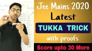 Jee mains 2025 April TUKKA trick | Jee main me TUKKA kaise lagaye | Score 30+ marks with TUKKA trick