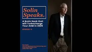 A Brain Hack to Turbocharge Your AUM in 2025