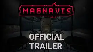 Magnavis | Official Reveal Trailer | WISHLIST NOW