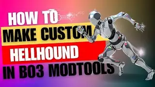 How To Make Custom HellHounds In Bo3 ModTools