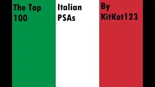 The Top 100 Italian PSAs