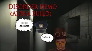 HORROR UNDER CONSTRUCTION ► Disoder (Alpha Build) Demo