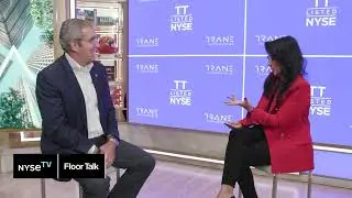 Trane Technologies Chair & CEO Dave Regnery joins NYSE Floor Talk to discuss his 