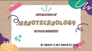 APPLICATION OF NANOTECHNOLOGY IN FOOD INDUSTRY
