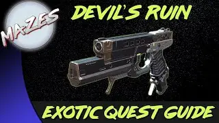 How to Get Devil's Ruin | Destiny 2 Exotic Quest Guide