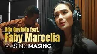 Ade Govinda feat. Faby Marcelia - Masing Masing (Cover)