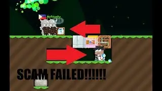 Growtopia | Scam fail! 2017-2018! **Almost get Scammed**