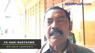 Inilah Pesan Walikota Solo, FX Hadi Rudyatmo Untuk Solotrust