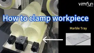 How to clamp workpiece for Vimfun Diamond Wire Saw