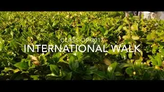 NORTH HILLS PREP Class of 2017 International Walk