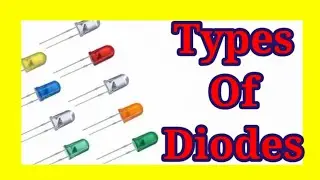 Types Of Diodes | ElectricalNanban