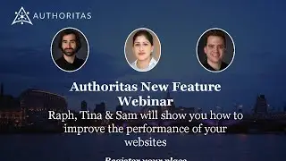 New Features and Upgraded Platform - Authoritas Live Demo
