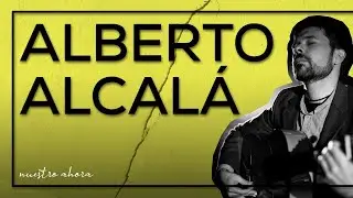 ALBERTO ALCALÁ y las DIFERENTES FORMAS de ser ARTISTA en el SIGLO XXI | NUESTRO AHORA (1x05)