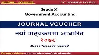 Journal Voucher miscellaneous transaction || Class 11 || Government Accounting