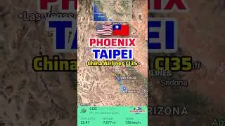 Phoenix to Taipei Flight Route | China Airlines CI35 | 🇺🇸➡️🇹🇼
