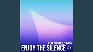 Enjoy The Silence