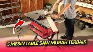 TUKANG KAYU WAJIB PUNYA: 5 Rekomendasi TABLE SAW Mesin Gergaji Meja Potong Kayu Terbaik