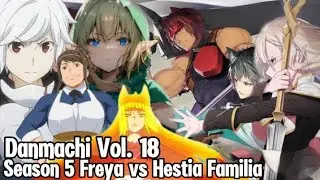 Freya Arc The Best of Danmachi | Season 5 Review