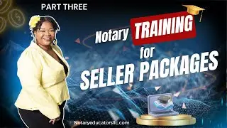Best Notary Training Tips: Part Three - Loan Signing Training for Sellers Packages