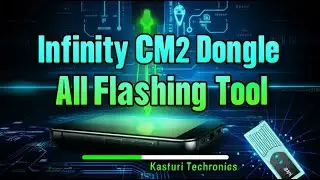 infinity cm2 dongle all flasingtool | KasturiTechtronics |