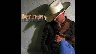 Roger Creager - 
