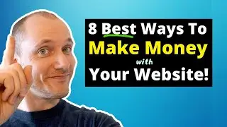 8 Most-Common Ways to Monetize Websites