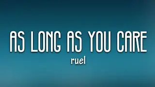 Ruel - as long as you care (Lyrics)