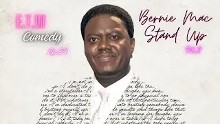 ETW Comedy Ep.34 Bernie Mac Stand Up (Kings of comedy)Pt.2