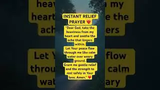INSTANT RELIEF PRAYER #prayerworks #instantrelief