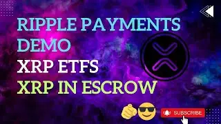 Ripple Payments DEMO $RLUSD $XRP XRPL | XRP ETFs Coming | XRP Escrow Explanations | BTC MAXI FUD 👊😎