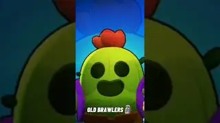NEW VS OLD BRAWLERS