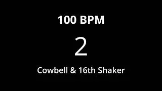 100 BPM METRONOME - COWBELL & SHAKER