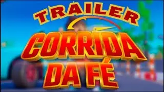 Trailer - Corrida da F&eacute;