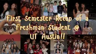 First Semester @ UT Austin Recap!! 🤘🧡