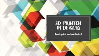 3D-print maken met de Ender 3
