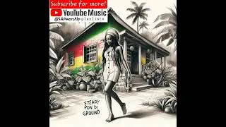 🙌 Steady Pon Di Ground 🎵 | Reggae | Proverbs 14:1 | #reggaeworship #gospelreggae #jahlove 
