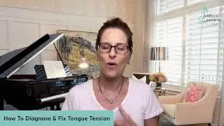 How To Diagnose & Fix Tongue Tension