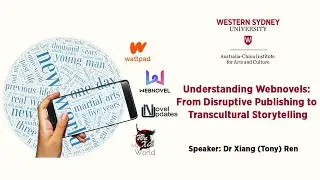 Understanding Webnovels: From Disruptive Publishing to Transcultural Storytelling