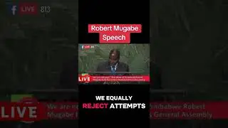 ROBERT MUGABE BEST SPEECH 