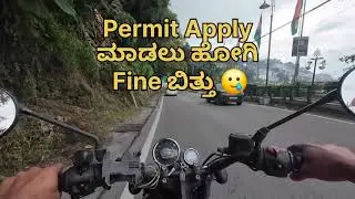 Permit Apply ಮಾಡಲು ಹೋಗಿ Fine ಬಿತ್ತು|Sikkim Traffic rules|Tiger hills🐅|Toy Train🚂