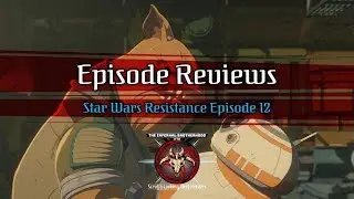 Star Wars Resistance Episode 12: Dangerous Business
