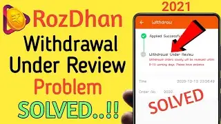 RozDhan Withdrawal Under Review Problem, How To Withdraw Money From RozDhan,Withdrawal Under Review