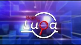 🚨🔴BAJO LA LUPA