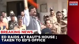 Sanjay Raut Taken To ED's Office | Waves Saffron Scarf Towards His Supporters | Patra Chawl Scam