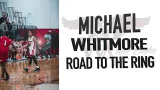 Michael Whitmore - Road 2 The Ring