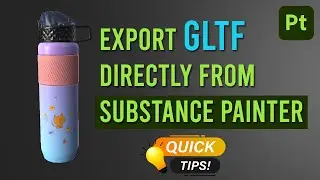 Export GLTF Directly From Substance Painter, Quick And Easy