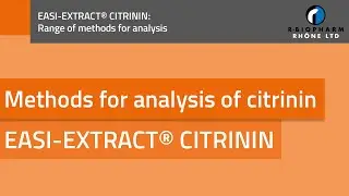EASI-EXTRACT&reg; CITRININ | A range of methods for the analysis of citrinin