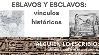 ESLAVOS Y ESCLAVOS sus vínculos históricos